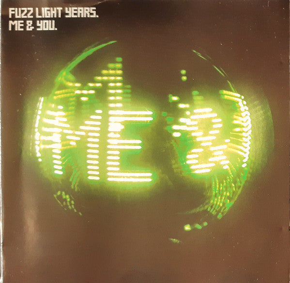 Fuzz Light Years : Me & You (CD, Single)