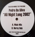 Pedro Da Silva : All Night Long 2002 (12", TP)