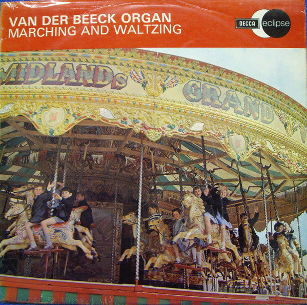 Van Der Beeck Organ : Marching & Waltzing (LP)