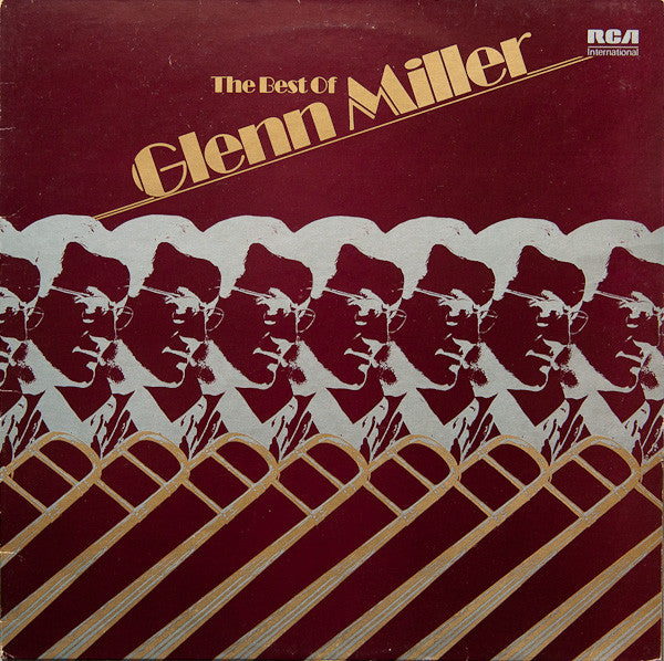 Glenn Miller : The Best Of Glenn Miller (LP, Comp, RE)