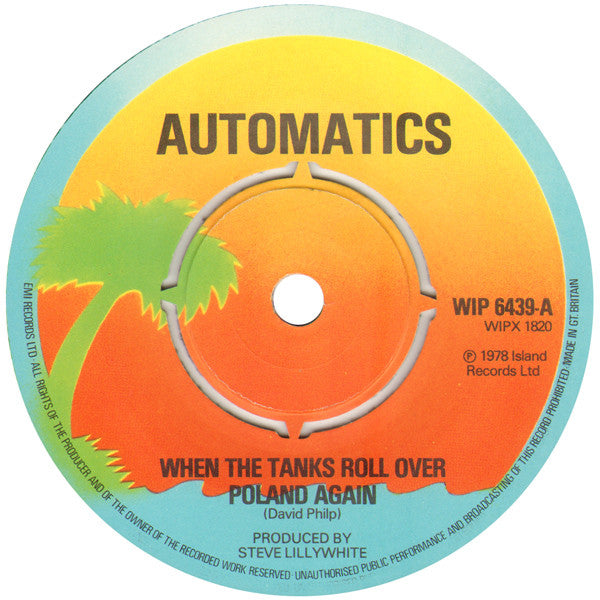 Automatics : When The Tanks Roll Over Poland Again (7", Single)