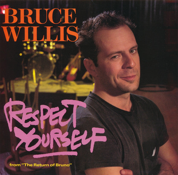 Bruce Willis : Respect Yourself (7", Single)