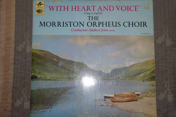 The Morriston Orpheus Choir : With Heart And Voice (LP)