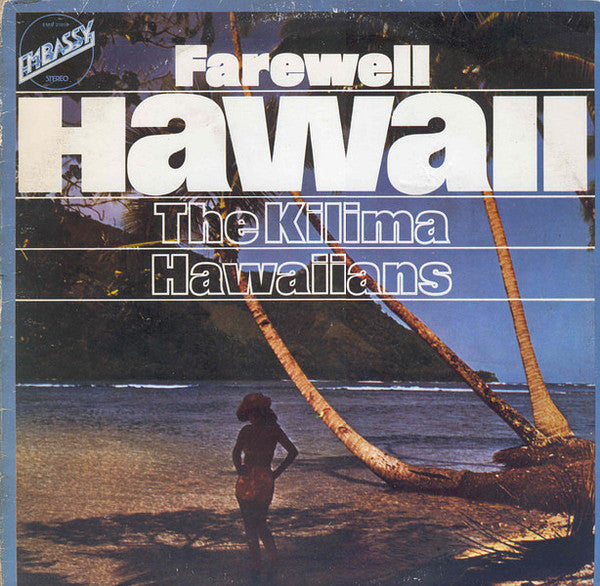 De Kilima Hawaiians : Farewell Hawaii (LP, Album, RE)