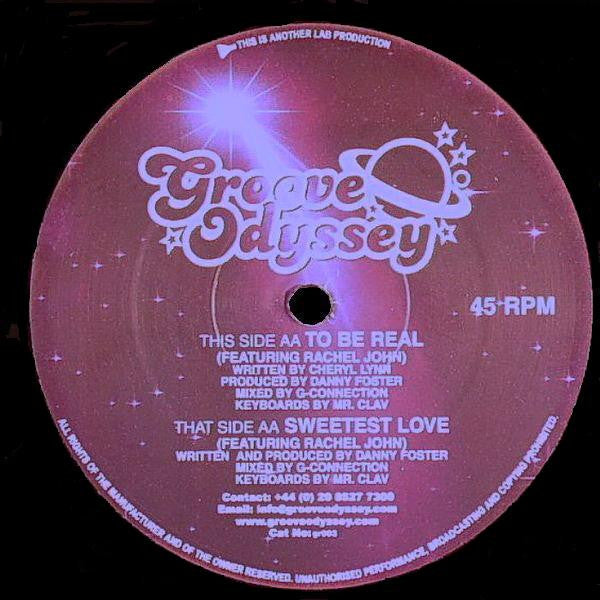 Danny Foster Featuring Rachel John : To Be Real / Sweetest Love (12")