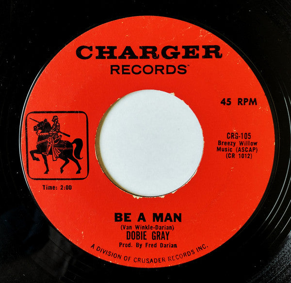 Dobie Gray : The "In" Crowd / Be A Man (7", Single, Styrene)