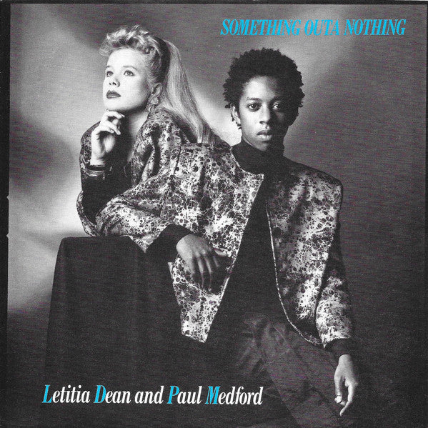 Letitia Dean And Paul Medford : Something Outa Nothing (7", Single, Inj)