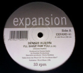 Dennis Austin : I'll Shine For You (12")