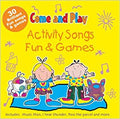 Various : Come And Play Activity Songs Fun & Games (CD, Comp)