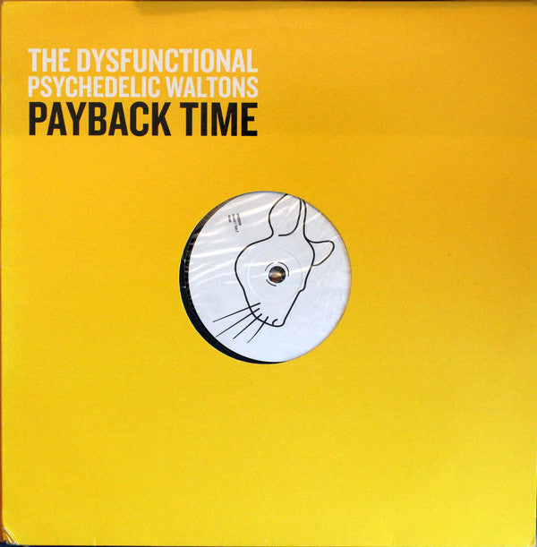 The Dysfunctional Psychedelic Waltons : Payback Time (2x12", Promo)