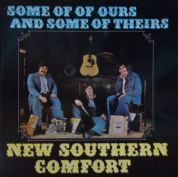 New Southern Comfort : Some Of Ours And Some Of Theirs (LP, Album)