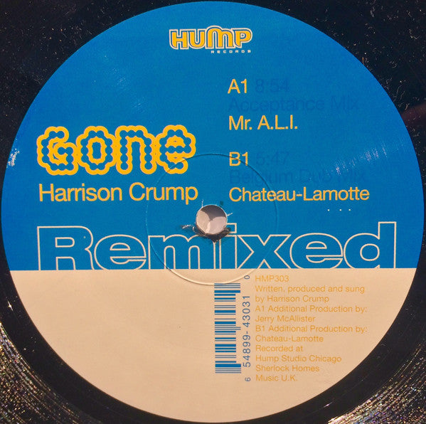 Harrison Crump : Gone (Remixes) (12")