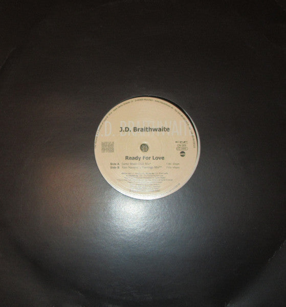 J.D. Braithwaite : Ready For Love (12", Promo, W/Lbl)