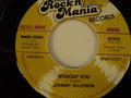 Johnny Tillotson : Without You (7", Single, Mono, RE, RM)