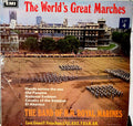 The Band Of H.M. Royal Marines (Royal Marines School Of Music) Conducted By Vivian Dunn : The World's Great Marches (LP)