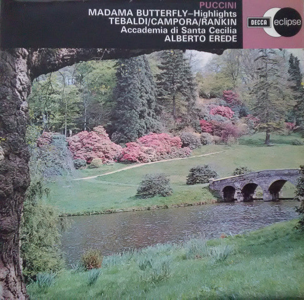 Giacomo Puccini / Renata Tebaldi, Nell Rankin, Giuseppe Campora, Coro dell'Accademia Nazionale di Santa Cecilia And Orchestra dell'Accademia Nazionale di Santa Cecilia, Alberto Erede : Highlights From Madama Butterfly (LP)
