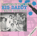 Big Daddy : Dancing In The Dark / I Write The Songs (7", EP)