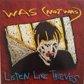 Was (Not Was) : Listen Like Thieves (12", Single)