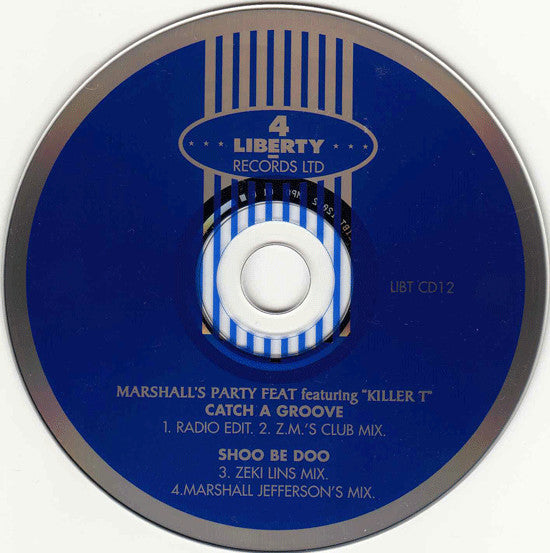 Marshall's Party Featuring Killer T : Catch A Groove + Shoo Be Doo (CD, Single)