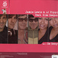 Jamie Lewis & DJ Pippi feat. Kim Cooper / Col Hamilton : So Sexy / Catch It, Kill It, Scran It (12")
