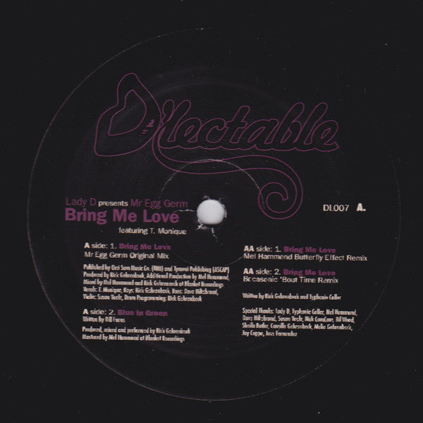 Lady D Presents Mr. Egg Germ Featuring T Monique : Bring Me Love (12")