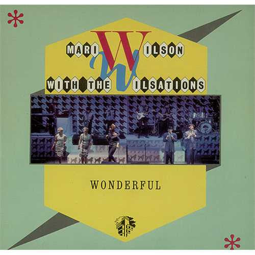 Mari Wilson With The Wilsations : Wonderful (7", Single, Pap)