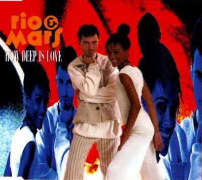 Rio & Mars : How Deep Is Love (12")