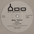 Base Twelve : Deep (12")