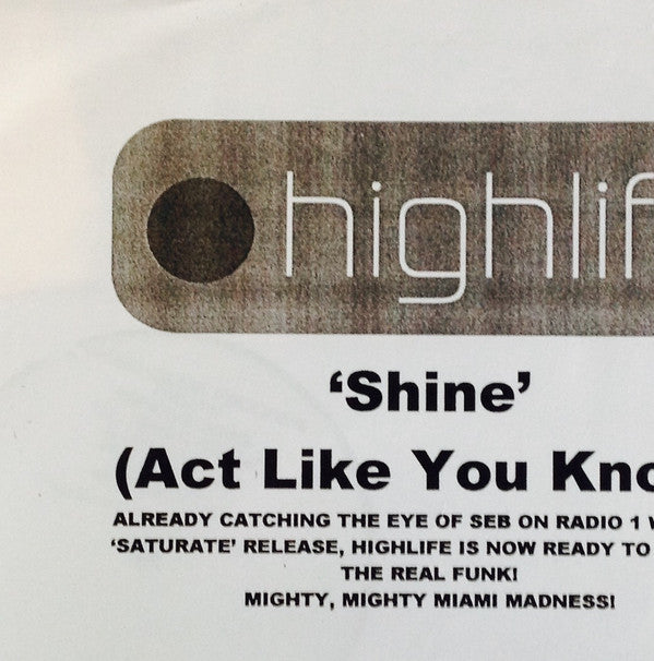 Highlife (5) : Act Like You Know (12", W/Lbl)