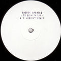 Andrew Spencer : To Be With You (12", W/Lbl)