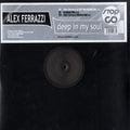 Alex Ferrazzi : Deep In My Soul (12")