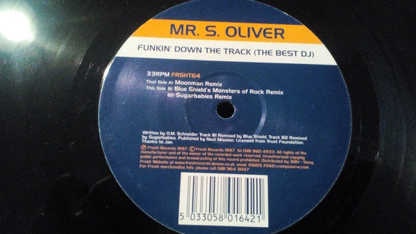 Mr. S. Oliver : Funkin' Down The Track (The Best DJ) (12")