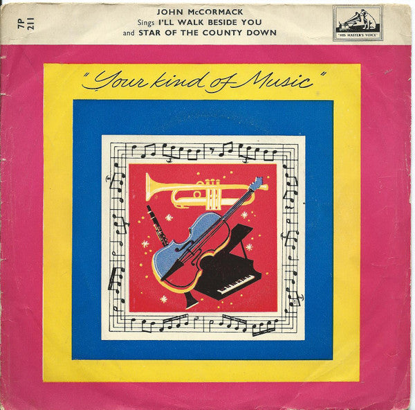 John McCormack (2) : The Star Of The County Down / I'll Walk Beside You (7", Single)