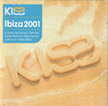 Various : Kiss Ibiza 2001 (2xCD, Comp, M/Print, P/Mixed)