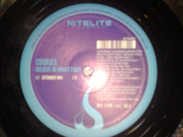 Cookies : Believe In What I Say (12")