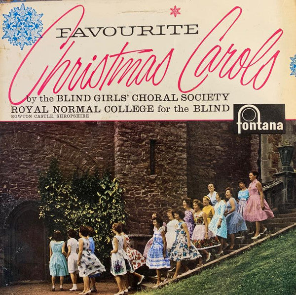 The Girls Choral Society Of The Royal Normal College For The Blind : Favourite Christmas Carols  (LP, Mono)