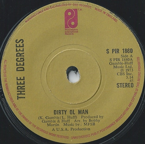 The Three Degrees : Dirty Ol' Man (7")