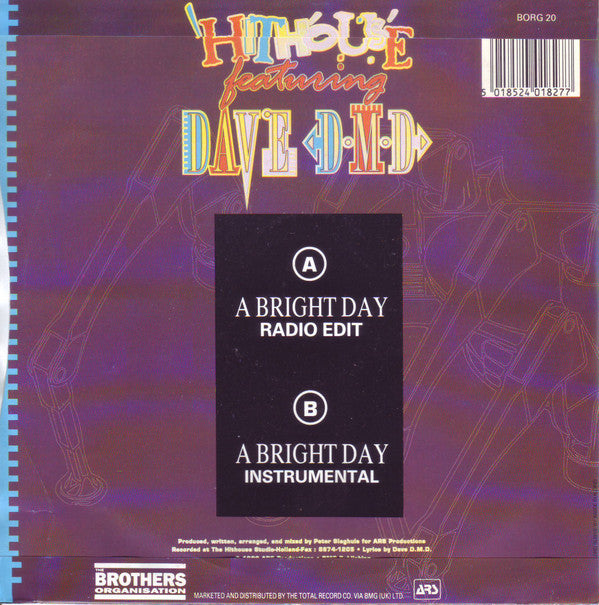 Hithouse Featuring Dave DMD : A Bright Day (7")