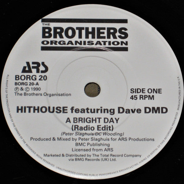 Hithouse Featuring Dave DMD : A Bright Day (7")