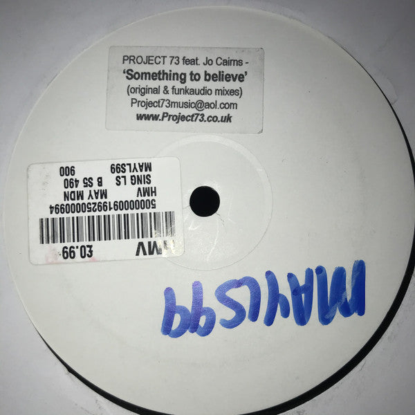Project 73 : Something To Believe (12", TP, W/Lbl)