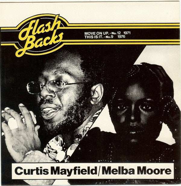 Curtis Mayfield / Melba Moore : Move On Up / This Is It (7")