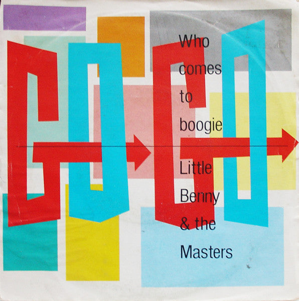 Little Benny & The Masters : Who Comes To Boogie (7", Single)