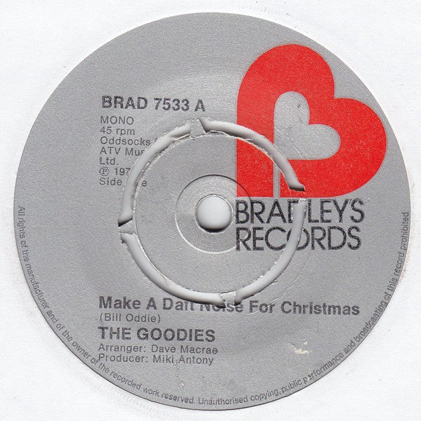 The Goodies : Make A Daft Noise For Christmas (7", Single, Mono, 4-p)