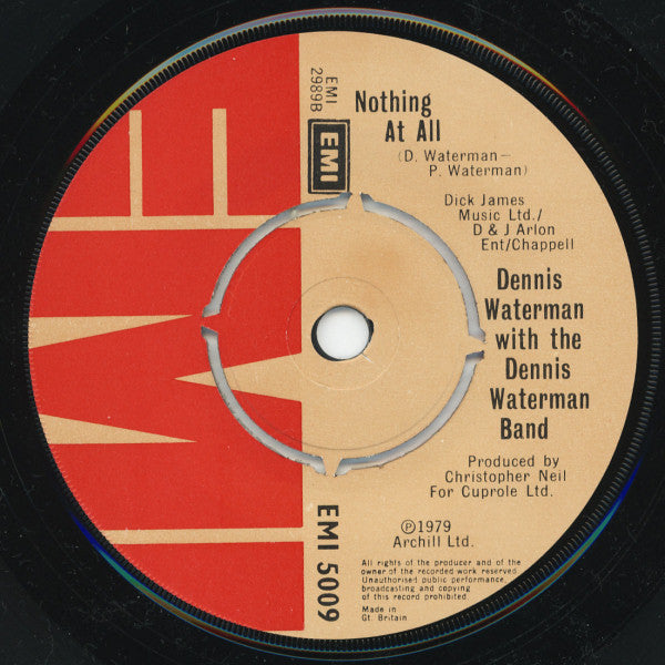 Dennis Waterman With Dennis Waterman Band : I Could Be So Good For You (7", Single, Pus)