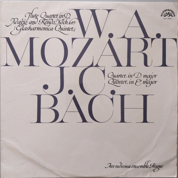 Wolfgang Amadeus Mozart, Johann Christian Bach, Ars Rediviva Ensemble : Flute- Quartet In D Adagio And Rondo, Köch. 617 (Glasharmonica-Quintet) • Quartet In D Major • Quintet In E Major (LP, RP)