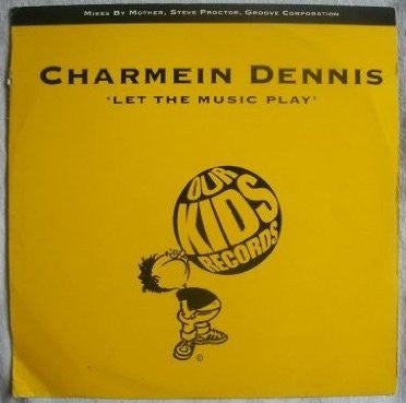 Charmein Dennis : Let The Music Play (12")