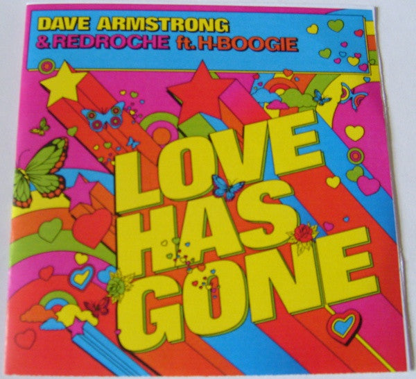 Dave Armstrong & RedRoche Ft. H-Boogie : Love Has Gone (CDr, Single, Promo)
