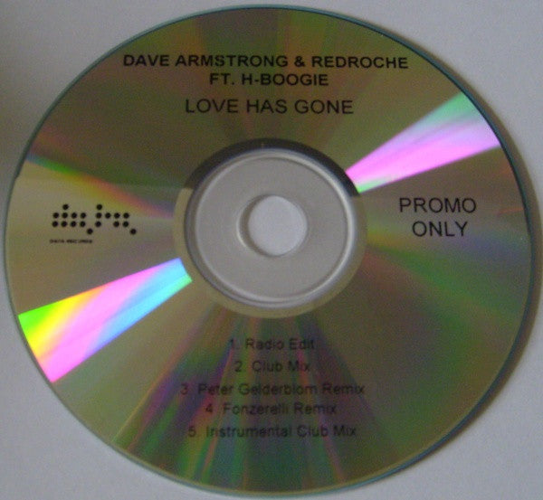 Dave Armstrong & RedRoche Ft. H-Boogie : Love Has Gone (CDr, Single, Promo)
