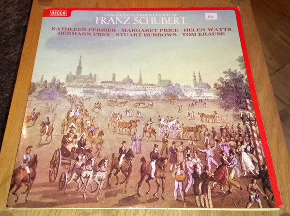 Franz Schubert - Kathleen Ferrier, Margaret Price, Helen Watts, Hermann Prey, Stuart Burrows, Tom Krause : Les Plus Celebres Lieder De Franz Schubert  (LP, Comp)