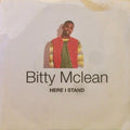 Bitty Mclean : Here I Stand (7", Single)